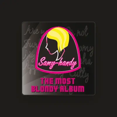 Listen to Samy Handy, watch music videos, read bio, see tour dates & more!