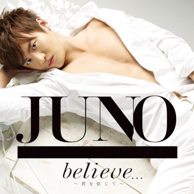 believe... - Kimiwosinjite - Single