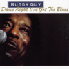 There Is Something On Your Mind - Buddy Guy