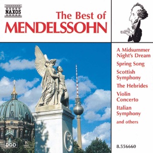 Mendelssohn : The Best of Mendelssohn