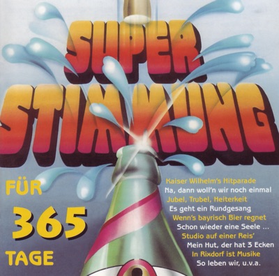 Superstimmung Für 365 Tage