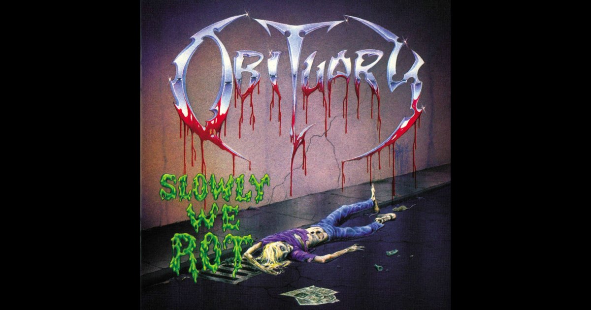 Slowly We Rot - Album by Obituary - Apple Music