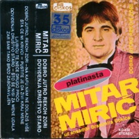 Mitar Miric - Zar Sam Tako Brzo Zaboravljen