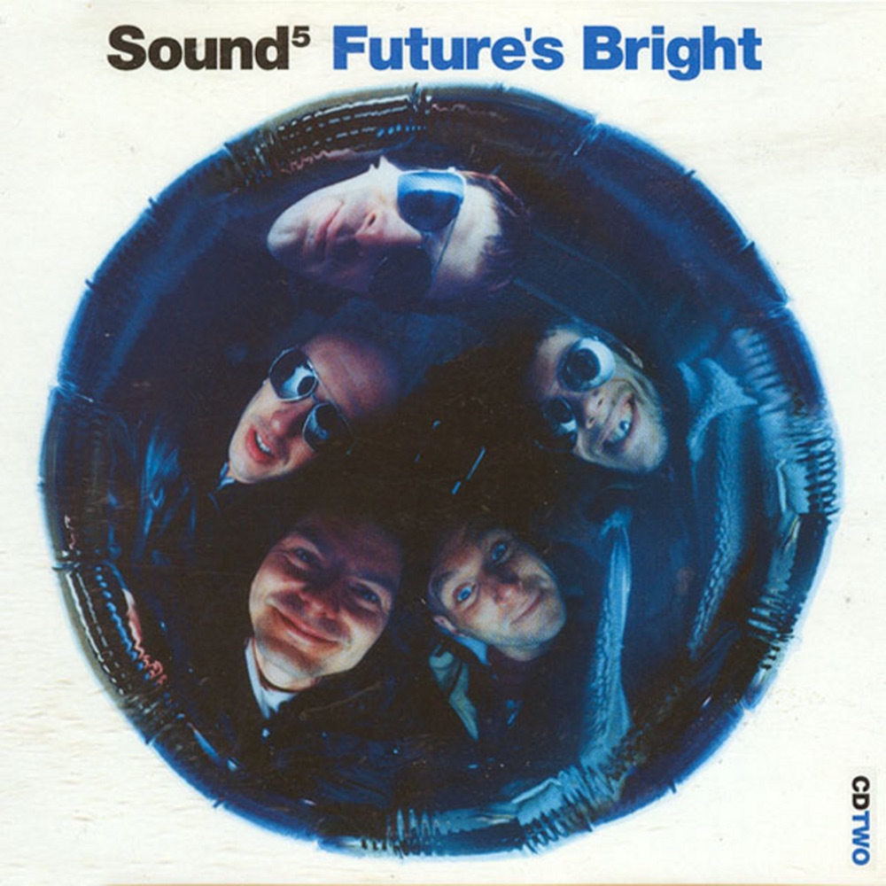 Обложка альбома «Future's Bright» — Sound 5