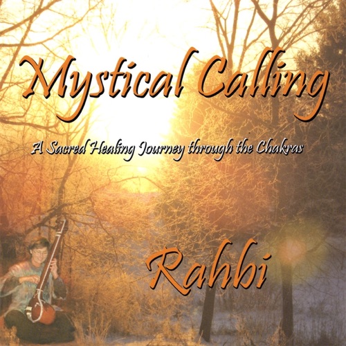 Mystical Calling, A Sacred Healing Journey through the Chakras