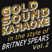 Break The Ice (Karaoke Version) [in the Style of Britney Spears]