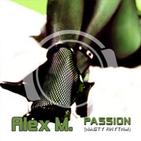 Passion (Nasty Rhythm) - Alex M.