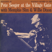 Worried Man Blues - Memphis Slim, Pete Seeger & Willie Dixon