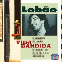 VIDA LOUCA VIDA