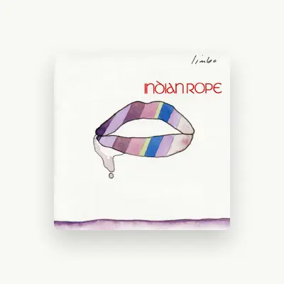 Listen to Indian Rope, watch music videos, read bio, see tour dates & more!