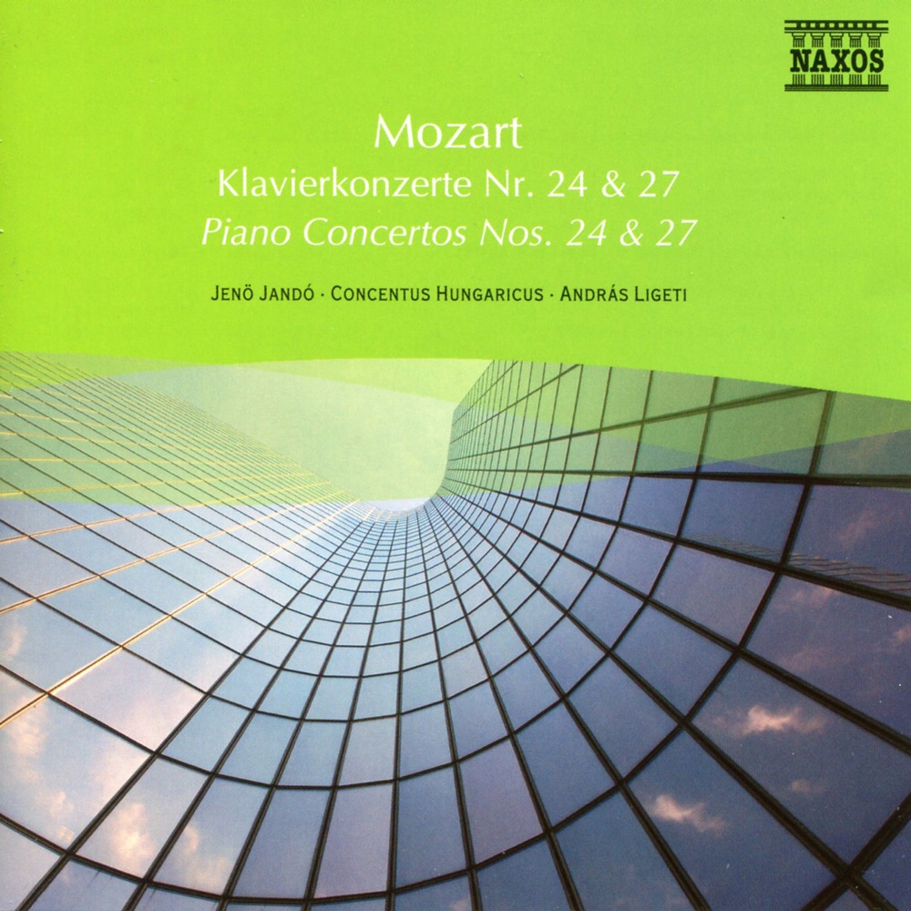 Обложка альбома «Mozart: Piano Concertos Nos. 24 and 27» — Jenő Jandó, András Ligeti, Concentus Hungaricus & Mátyás Antal