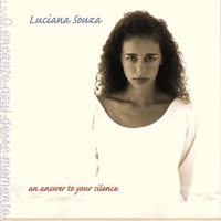 An Answer to Your Silence - Luciana Souza