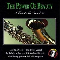 The Power of Beauty - A Tribute to Stan Getz - Various Artists