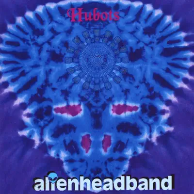 Listen to Hubots by Alienheadband