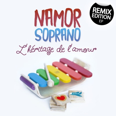 L'héritage de l'amour (Remixes)