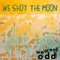 Love Me - We Shot the Moon lyrics