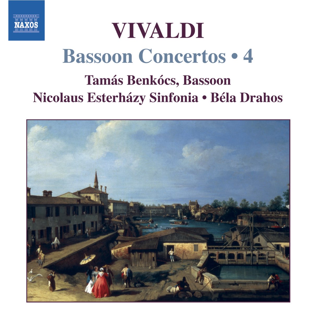 ‎Vivaldi Complete Bassoon Concertos, Vol. 4 Album by Béla Drahos