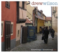 Something Old Something New - Drew Wilson