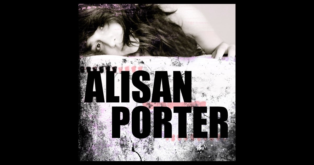 ‎Alisan Porter Album by Alisan Porter Apple Music