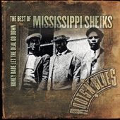 Mississippi Sheiks - Livin' In A Strain (Album Version)