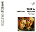 Handel: Laudate Pueri, Nisi Dominus