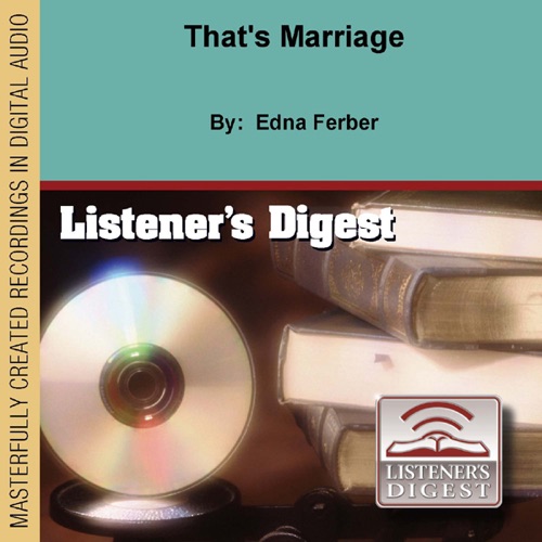 That's Marriage (Unabridged) [Unabridged  Fiction] cover