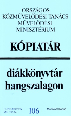 Diákkönyvtár hangszalagon 106 - Bánk bán (Hungaroton Classics)