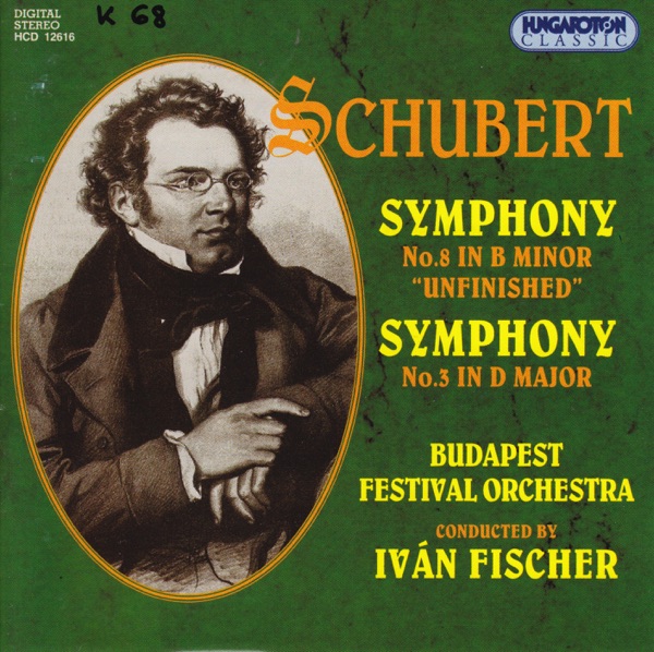 Schubert: Symphony No. 8 "Unfinished", Symphony No. 3
