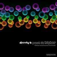 Push It Higher - Single - Dirrrty B