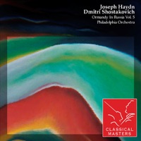 Franz Joseph Haydn, Dmitri Shostakovich: Ormandy in Russia (Vol. 5)