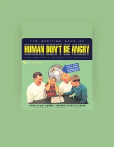 Listen to Human Don't Be Angry, watch music videos, read bio, see tour dates & more!