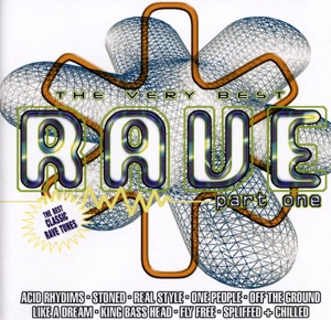 The Very Best Rave (Part One)