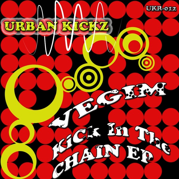 Kick In The Chain - EP