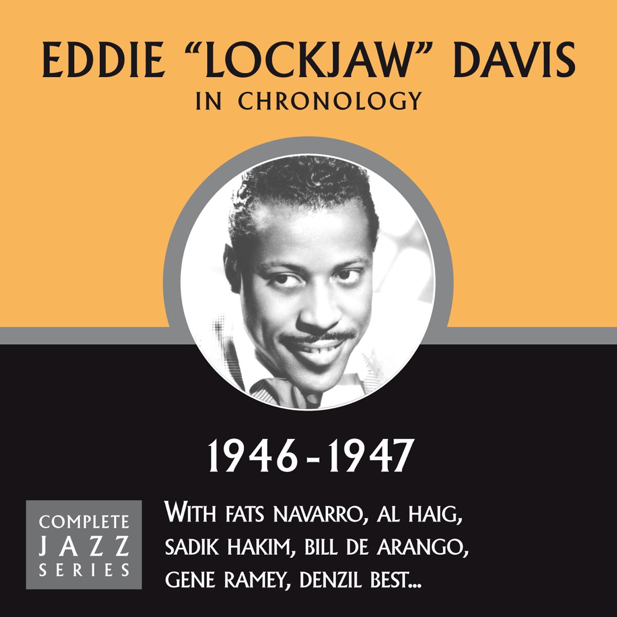 Complete Jazz Series Eddie "Lockjaw" Davis 19461947” álbum de Eddie