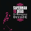 Superman Is Dead - Disposable Lies artwork