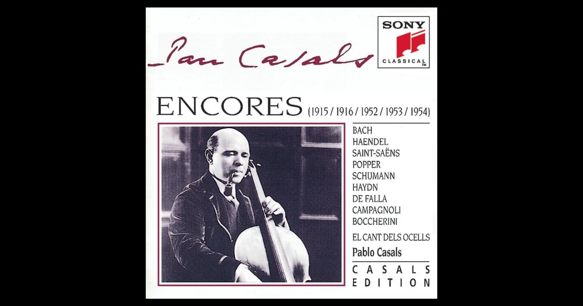 Pablo Casals: Encores - Album by Pablo Casals - Apple Music