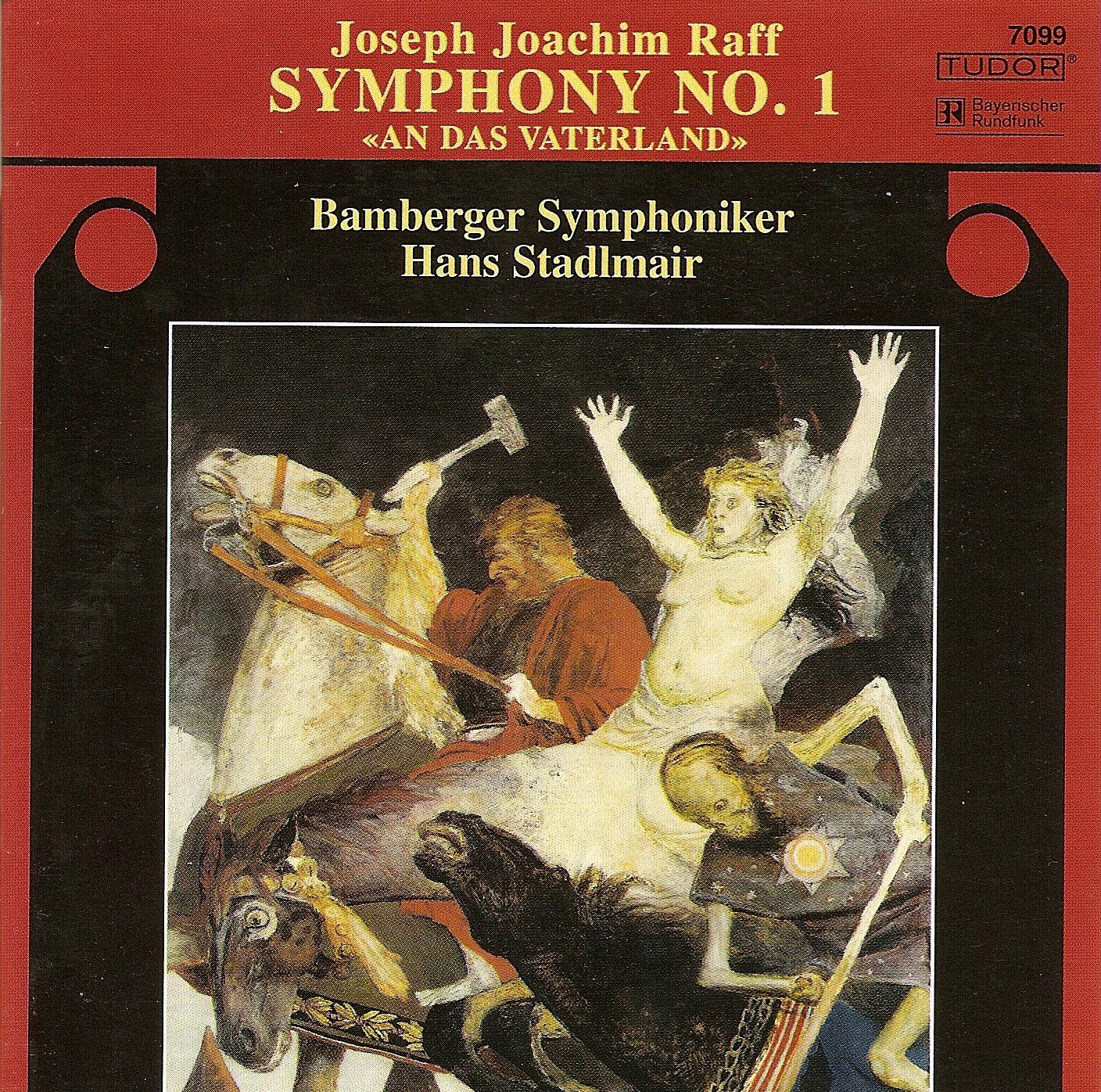 Raff: Symphony No. 1 by Bamberg Symphony Orchestra & Hans Stadlmair album cover