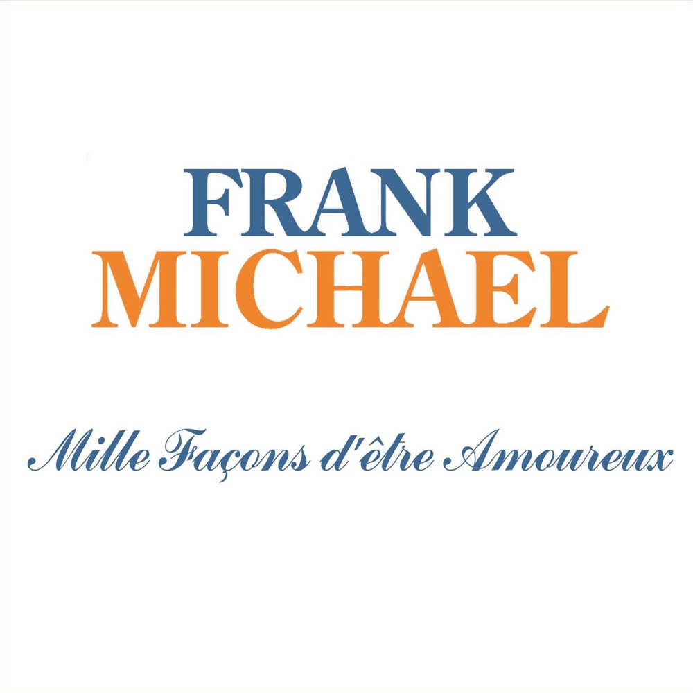 Обложка альбома «Mille façons d'être amoureux - Single» — Frank Michael