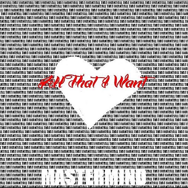 All I Want - Single