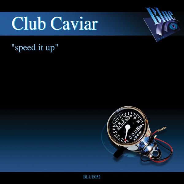 Обложка альбома «Speed It Up - EP» — Club Caviar
