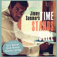 Time Stands Still - Jimmy Sommers