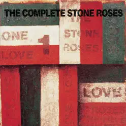 The Complete Stone Roses - The Stone Roses