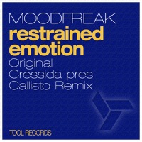 Restrained Emotion (Remixes) - Single - MoodFreak
