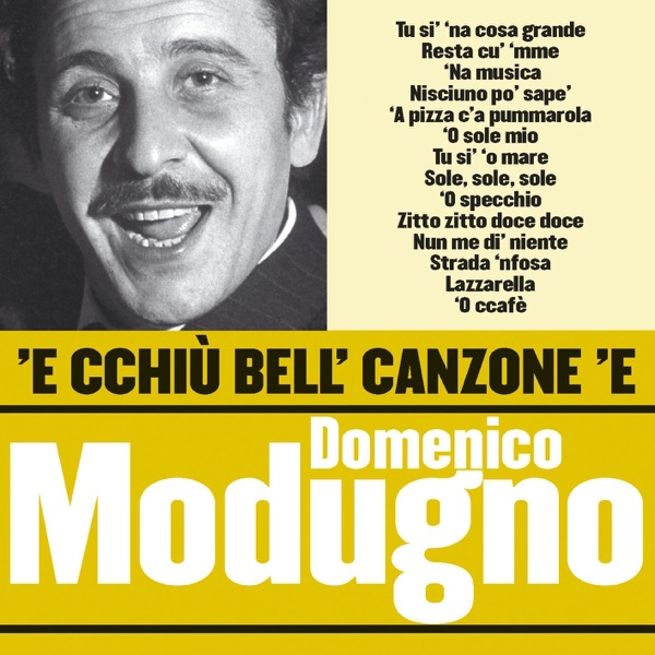 'E cchiù bell' Canzone 'e Domenico Modugno