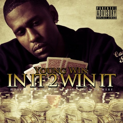 In It 2 Win It (Hosted By Big Von & DJ Mere)