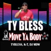 Move Ya Body (Dj MDW Riddimz Mix) - Single