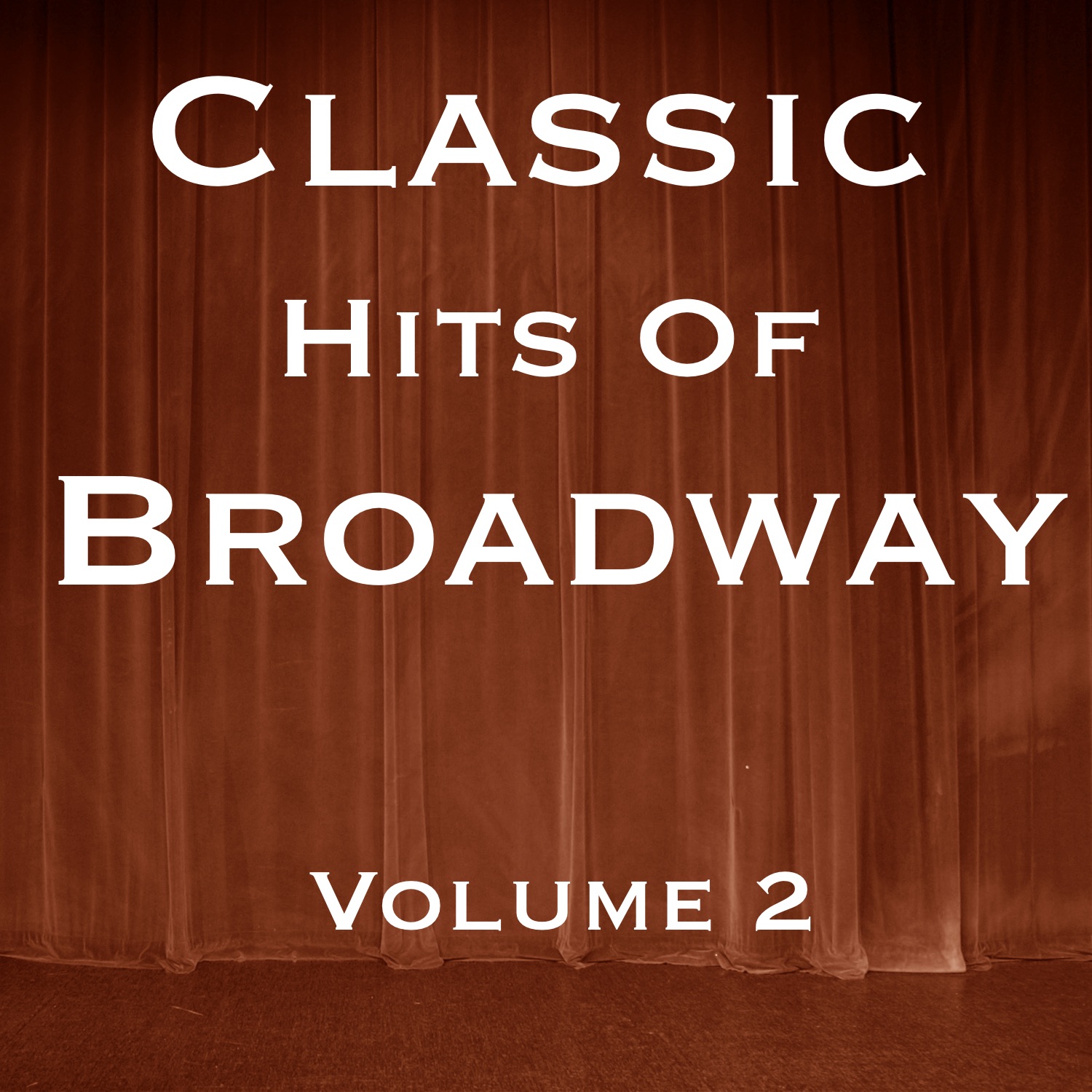 Classic Hits of Broadway, V*l. 2