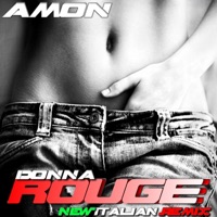 Donna Rouge (New Italian Remix) - EP - Amon