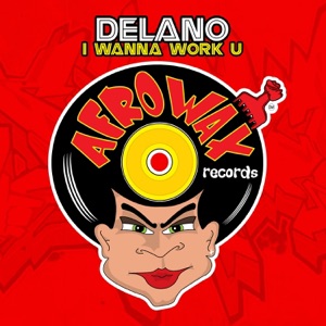 I Wanna Work U (Remixes) - EP