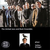 The United Jazz and Rock Ensemble Plays Volker Kriegel artwork